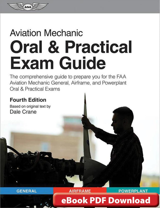 ASA Aviation Mechanic Oral & Practical Exam Guide (eBook)