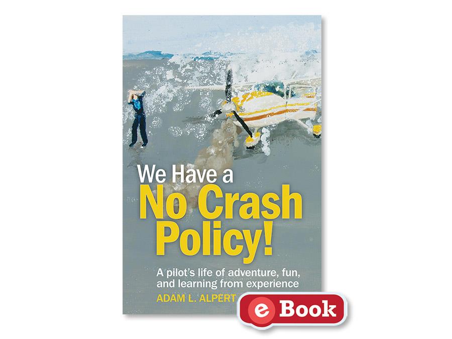 We Have a No Crash Policy (eBook)