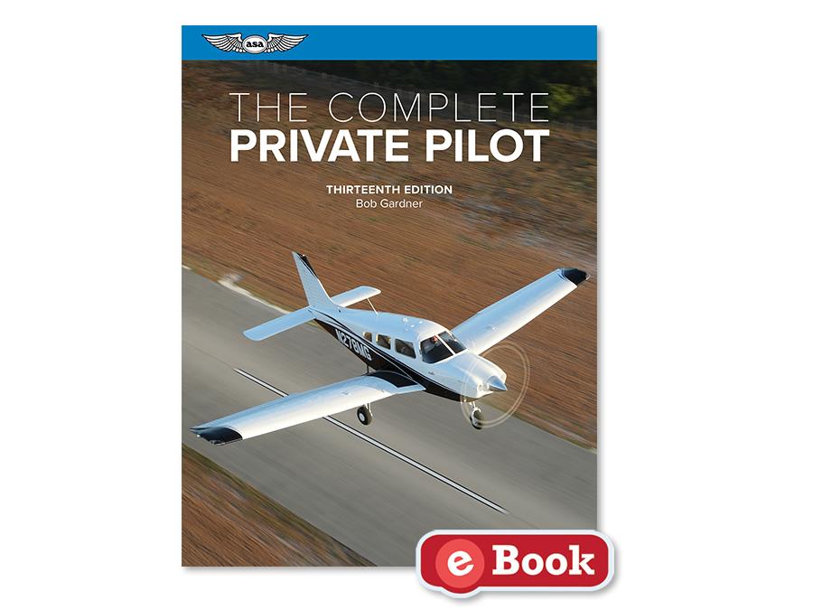 ASA The Complete Private Pilot (eBook)