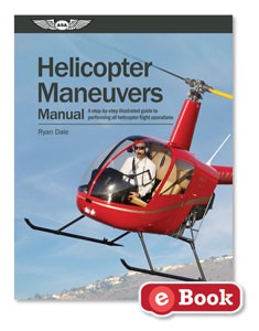 ASA Helicopter Maneuvers Manual (eBook)