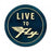 Live to Fly Sign - Round