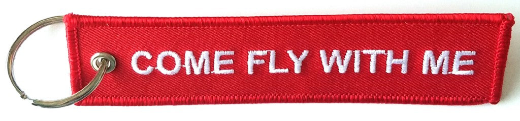 Keychain - Come Fly With Me (Embroidered)