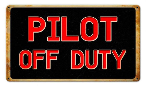 Sign - Pilot Off Duty