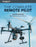 ASA The Complete Remote Pilot, Second Edition