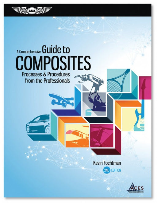 ASA A Comprehensive Guide to Composites