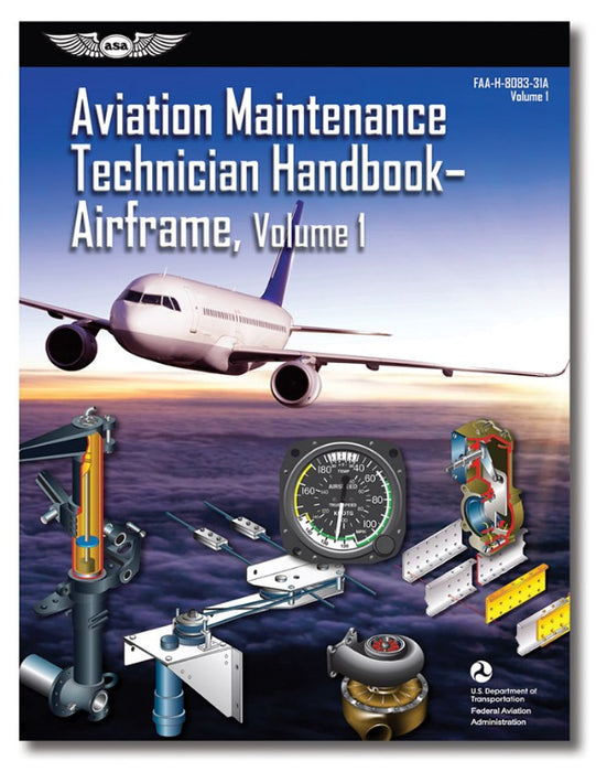 ASA AMT Airframe, Vol. 1 Handbook
