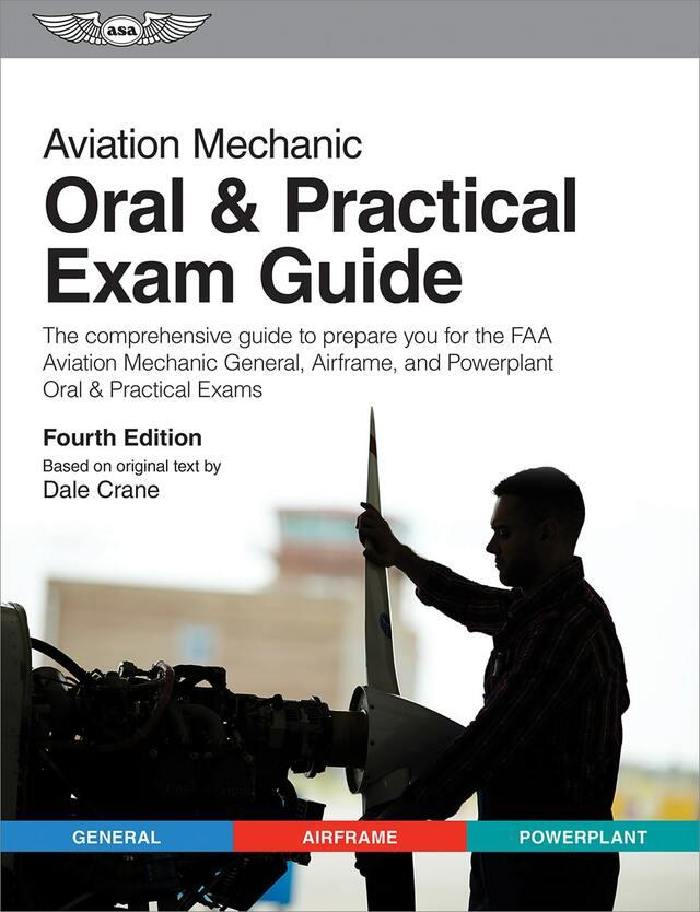 ASA Aviation Mechanic Oral & Practical Exam Guide — The Pilot Supply