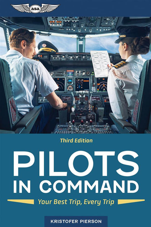 ASA Pilots in Command: Your Best Trip, Every Trip