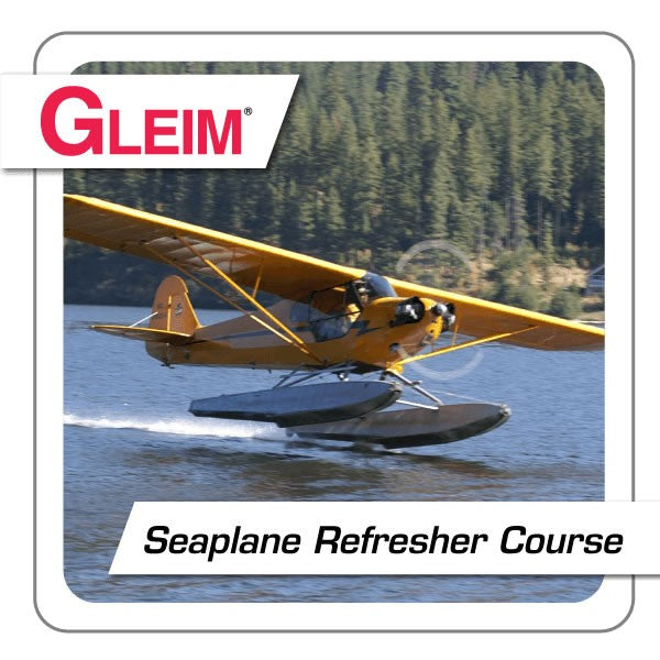 Gleim Sea Plane Refresher Course