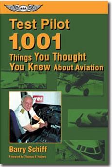 ASA Test Pilot: 1,001 Things You Thought You Knew About Aviation