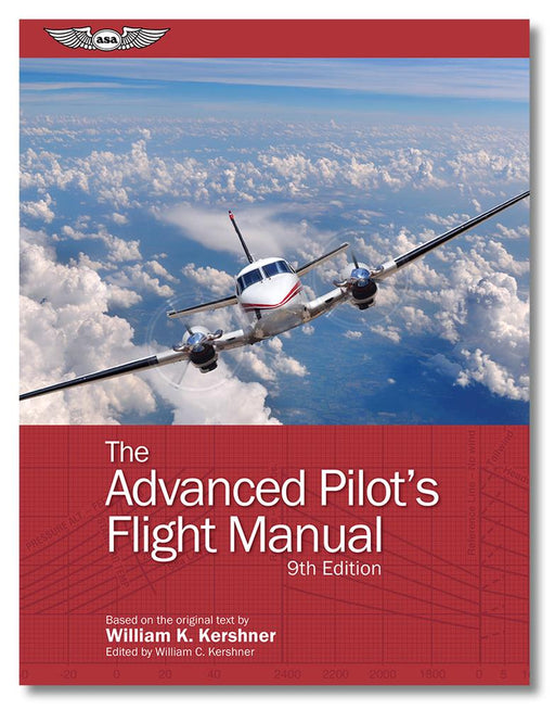 ASA The Advanced Pilot’s Flight Manual