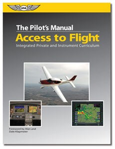 ASA The Pilot’s Manual: Access to Flight