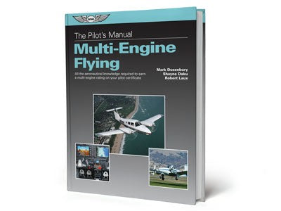 ASA The Pilot’s Manual: Multi-Engine Flying — The Pilot Supply