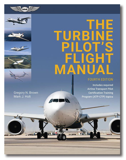 ASA The Turbine Pilot’s Flight Manual