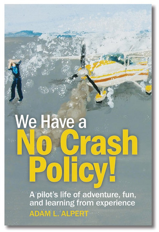 We Have a No Crash Policy!